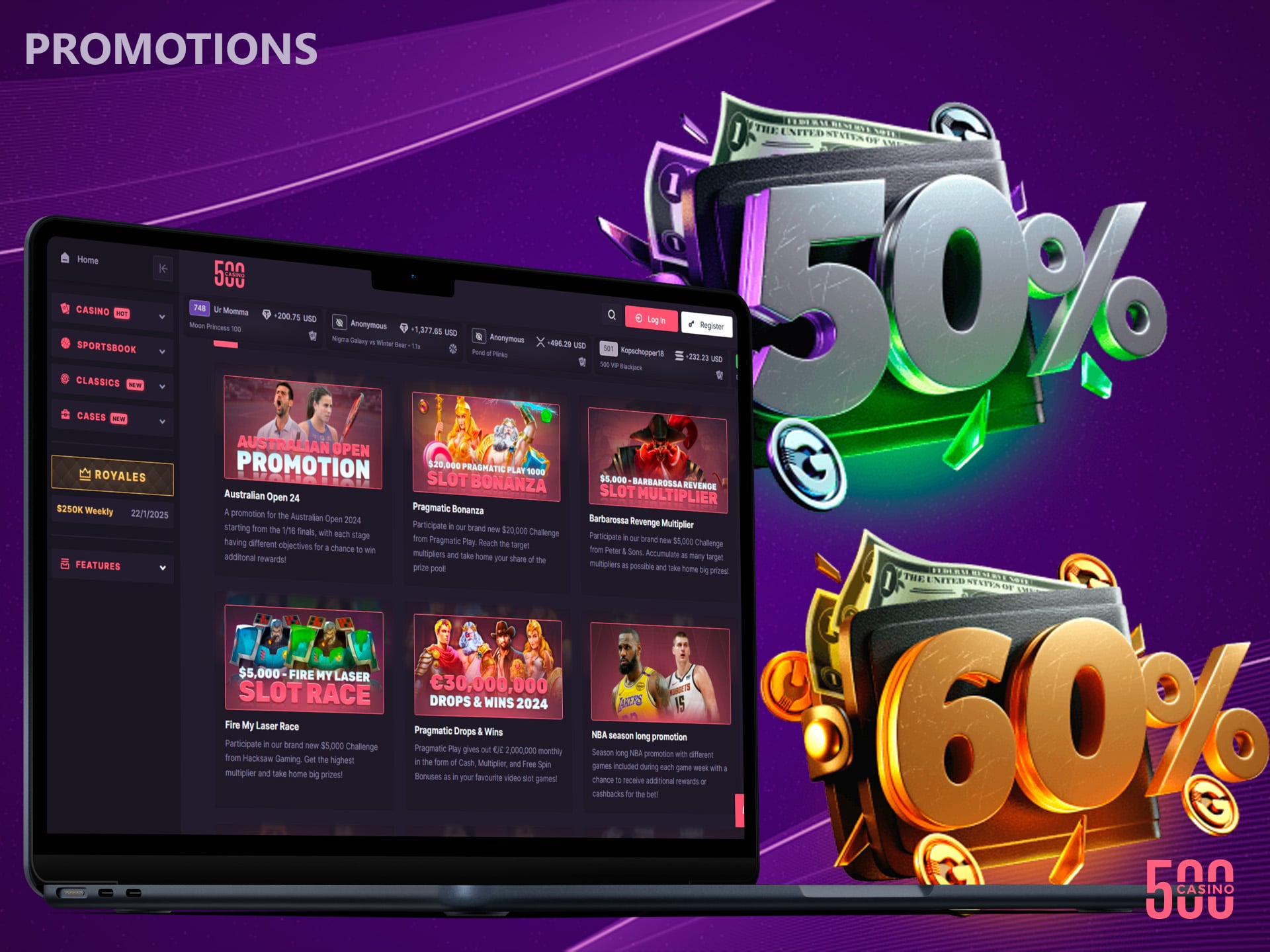 Favorable promotions from 500 Casino will help you start playing with a larger sum and increase your chances of winning money