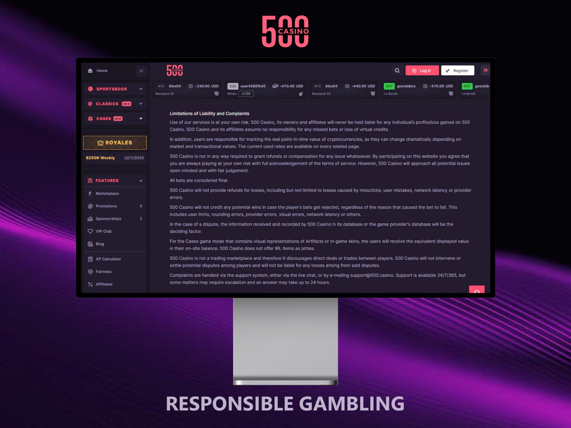 Responsible gaming comes first for 500 Casino and that's why we pay a lot of attention to it